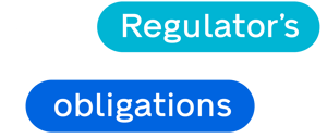 Regulators obligations